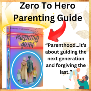 Zero to Hero Parenting guide