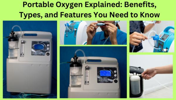 Portable-Oxygen-Explained-Benefits-Types-and-Features-You-Need-to-Know