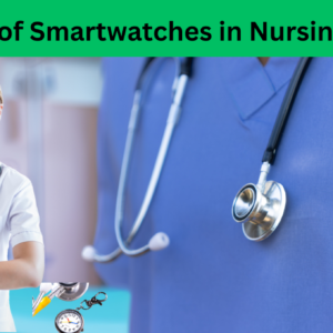 The-Role-of-Smartwatches-in-Nursing-Careers