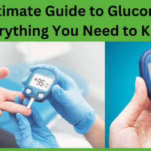 The-Ultimate-Guide-to-Glucometers-Everything-You-Need-to-Know