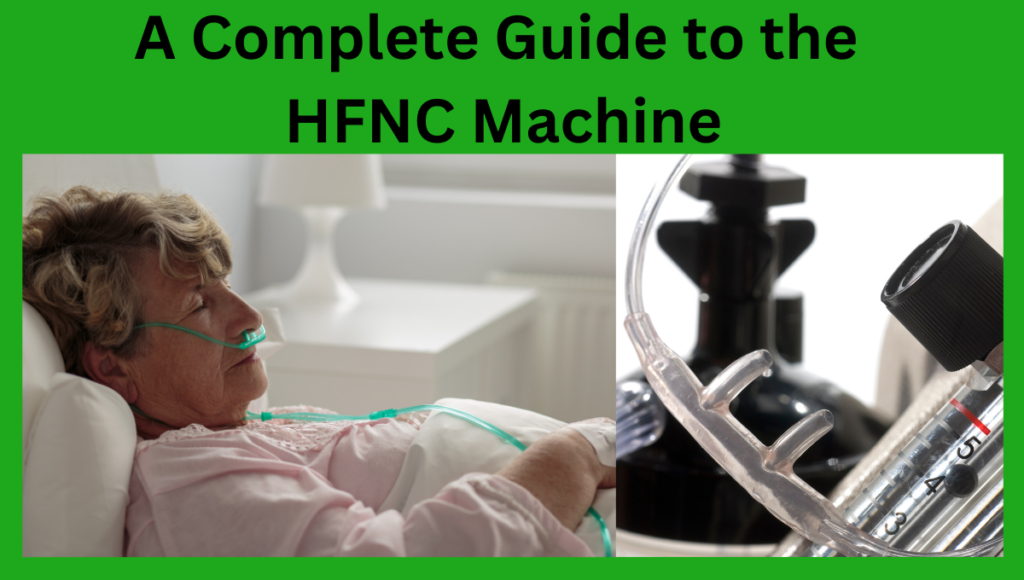 A-Complete-Guide-to-the-HFNC-Machine