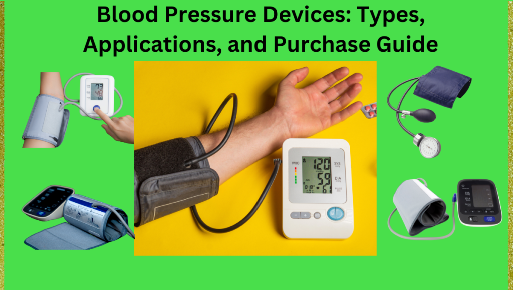 Blood-Pressure-Devices-Types-Applications-and-Purchase-Guide