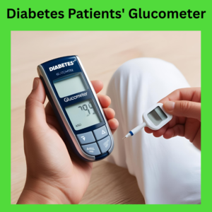 Diabetes Patients' Glucometer